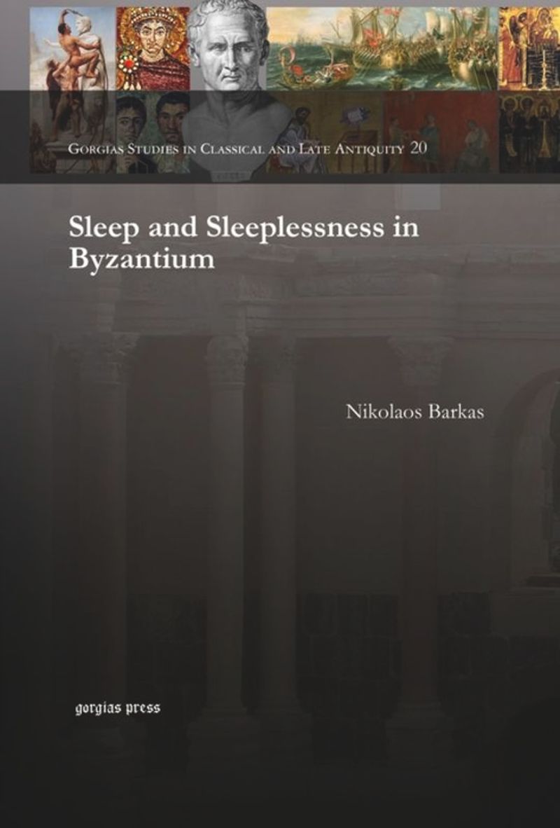 book: Sleep and Sleeplessness in Byzantium