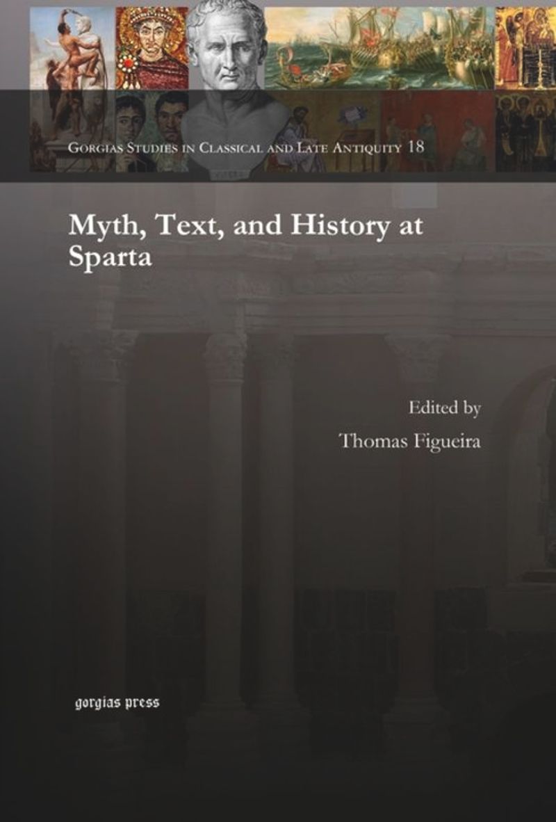 book: Myth, Text, and History at Sparta