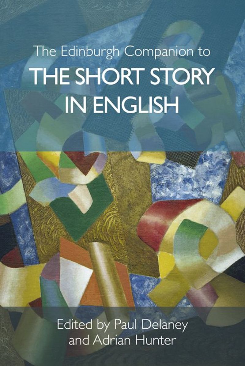 book: The Edinburgh Companion to the Short Story in English