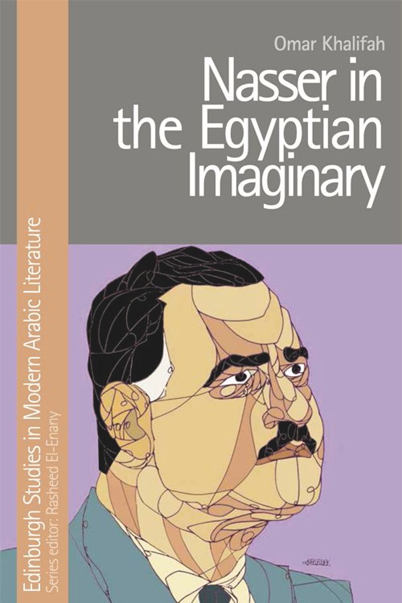 book: Nasser in the Egyptian Imaginary