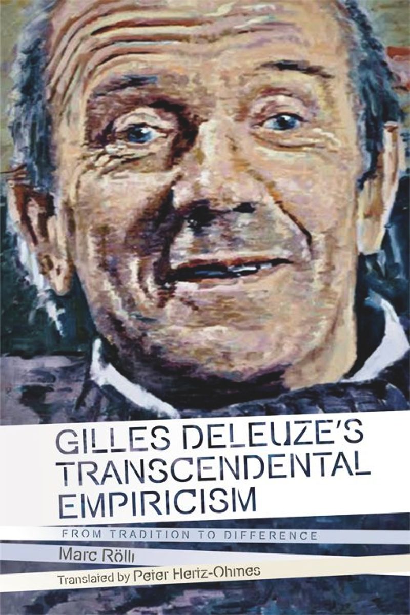book: Gilles Deleuze's Transcendental Empiricism