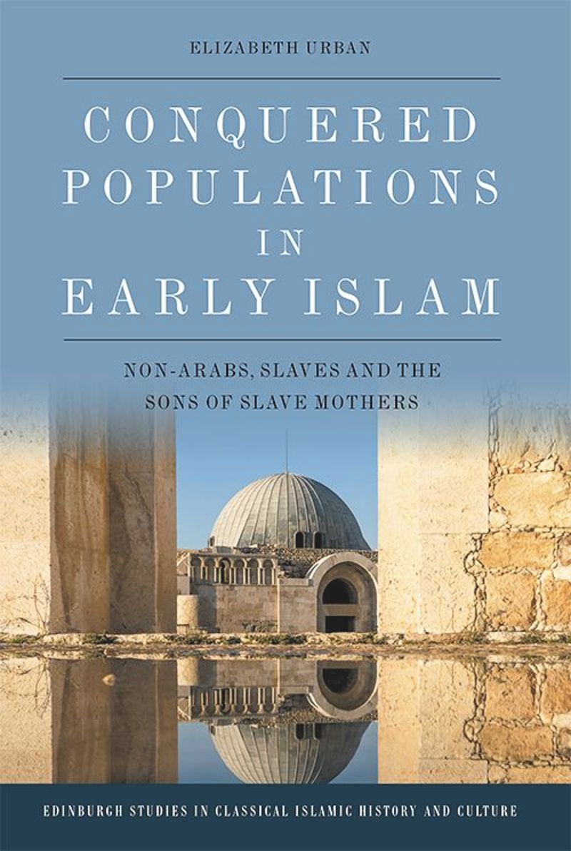 book: Conquered Populations in Early Islam
