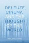 book: Deleuze, Cinema and the Thought of the World