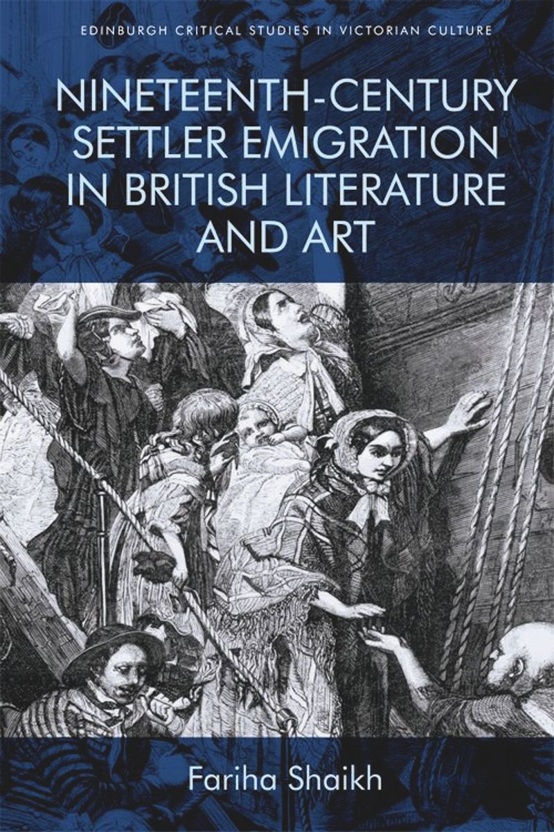 book: Nineteenth-Century Settler Emigration in British Literature and Art