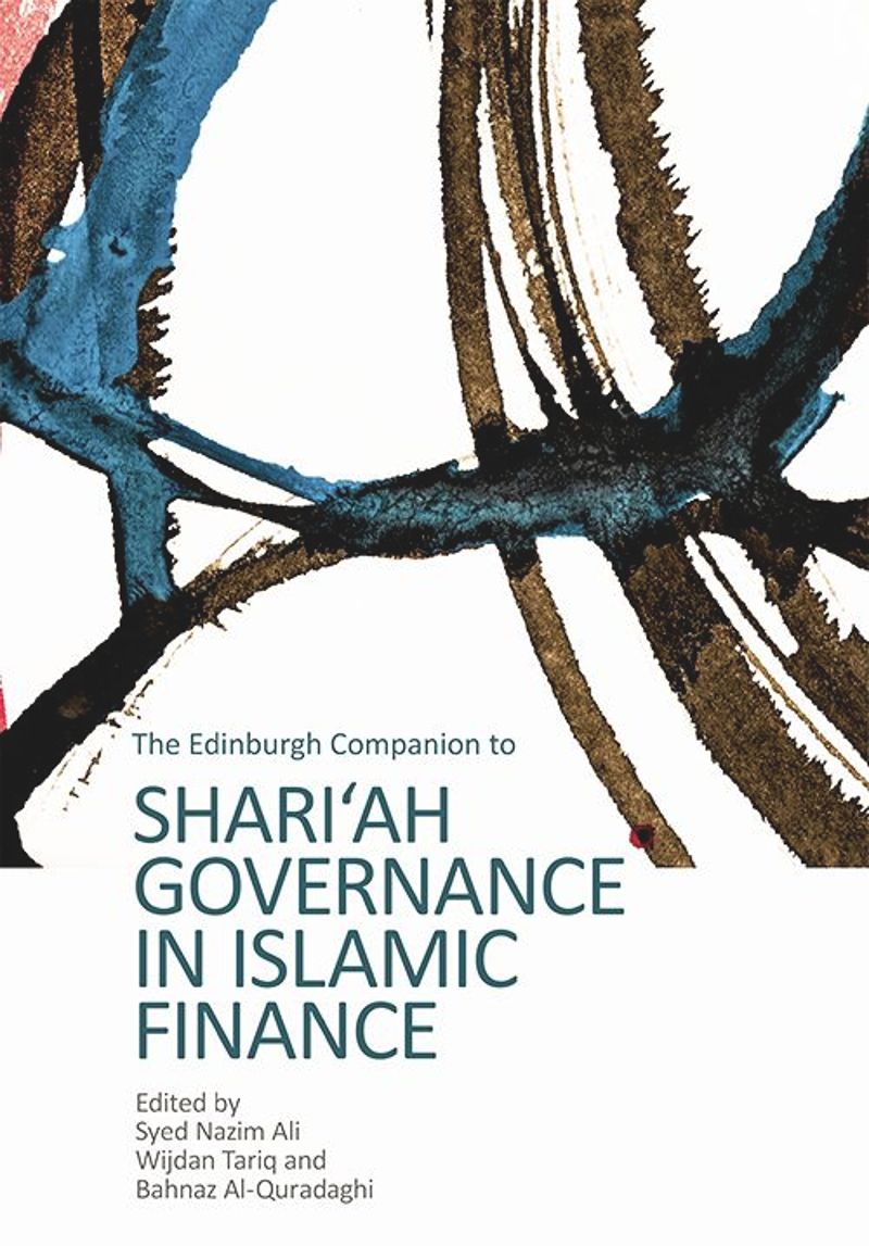 book: The Edinburgh Companion to Shari'ah Governance in Islamic Finance