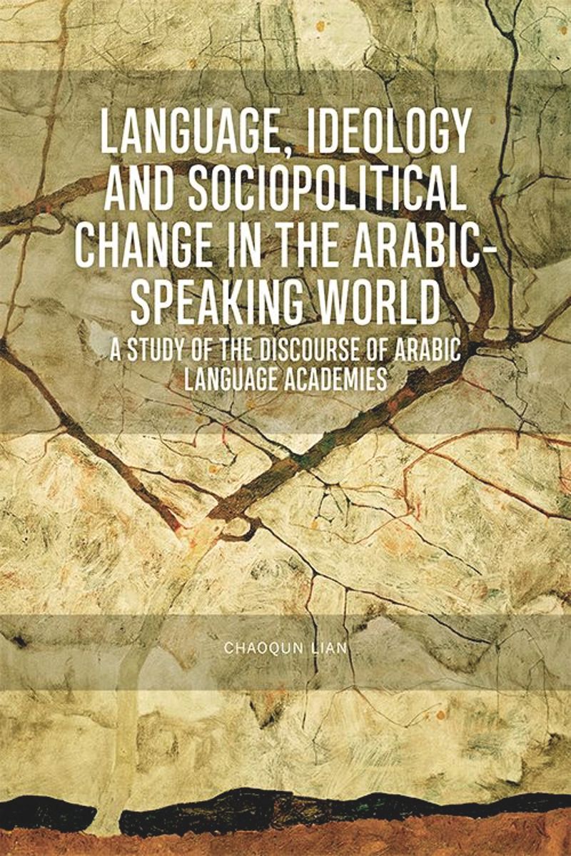 book: Language, Ideology and Sociopolitical Change in the Arabic-speaking World