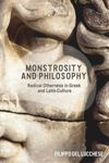 Monstrosity and Philosophy