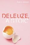 book: Deleuze, A Stoic