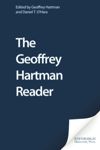 The Geoffrey Hartman Reader