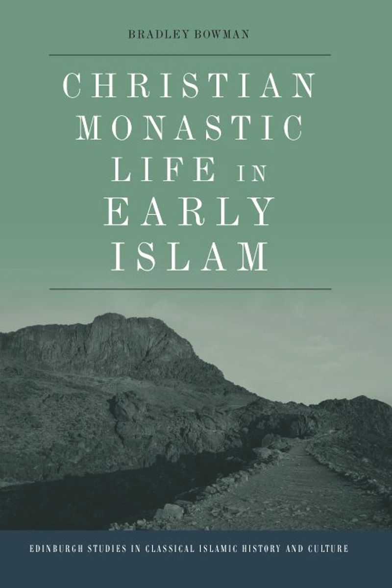 book: Christian Monastic Life in Early Islam