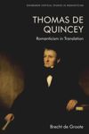 Thomas De Quincey, Dark Interpreter