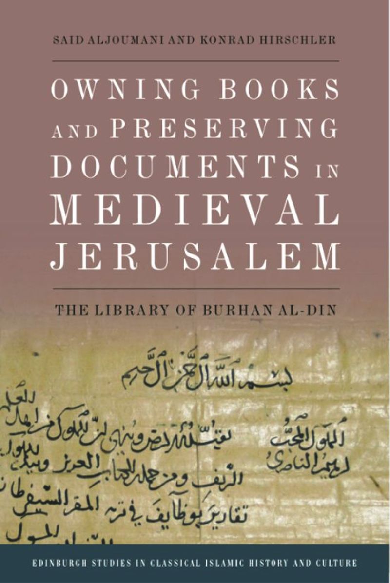 book: Owning Books and Preserving Documents in Medieval Jerusalem