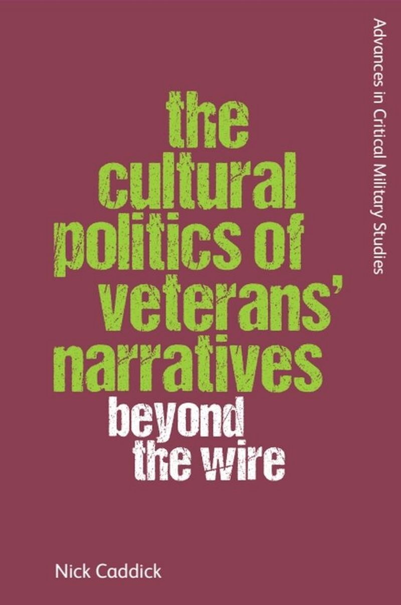 book: The Cultural Politics of Veterans’ Narratives