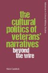 book: The Cultural Politics of Veterans’ Narratives