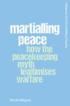 book: Martialling Peace