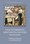 Craftworkers in Nineteenth Century Scotland