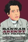 Hannah Arendt and Politics