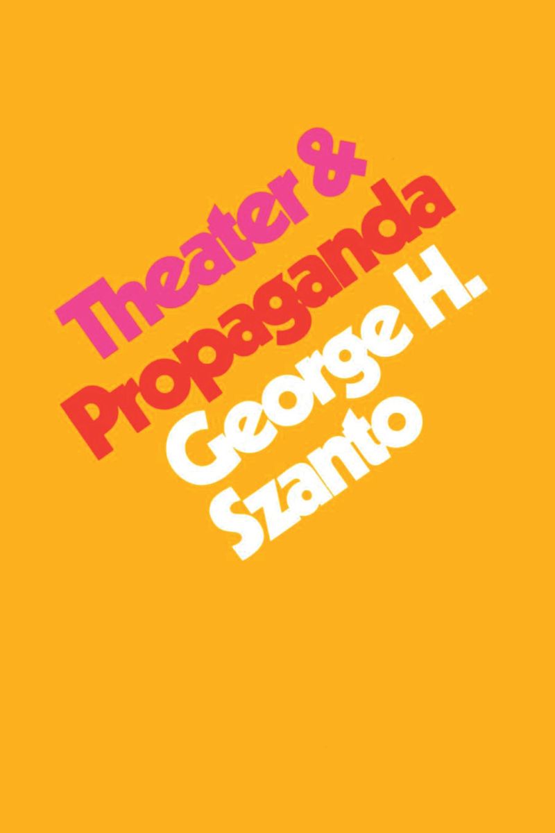 book: Theater & Propaganda