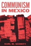 Communism in Mexico