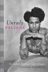 book: Unruly Visions