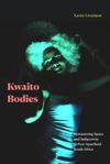 Kwaito Bodies