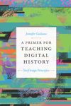 book: A Primer for Teaching Digital History