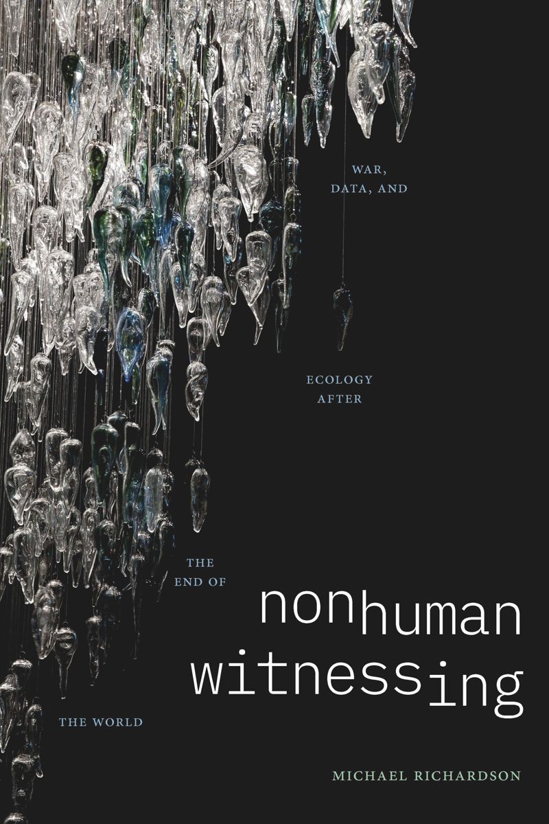 book: Nonhuman Witnessing