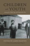 book: Children and Youth During the Gilded Age and Progressive Era