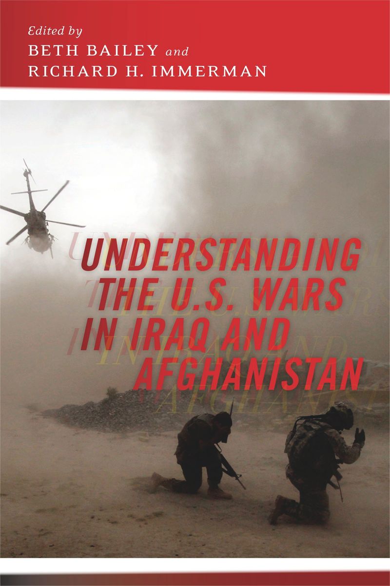 book: Understanding the U.S. Wars in Iraq and Afghanistan