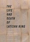 book: The Life and Death of Latisha King