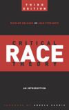 book: Critical Race Theory (Third Edition)