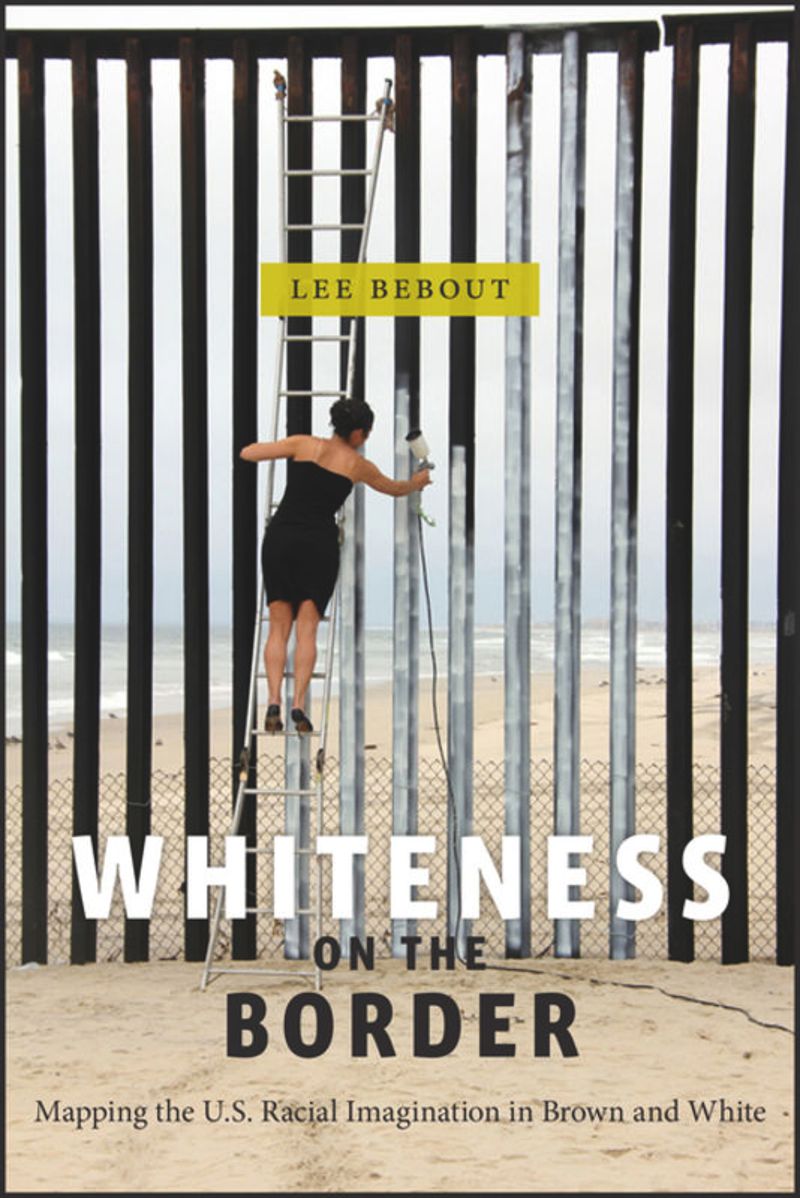 book: Whiteness on the Border