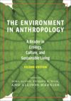 The Environment in Anthropology, Second Edition