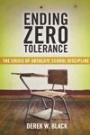 book: Ending Zero Tolerance
