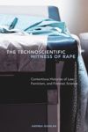 The Technoscientific Witness of Rape