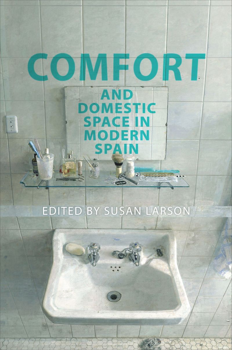 book: Comfort and Domestic Space in Modern Spain