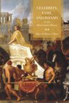 book: Celebrity, Fame, and Infamy in the Hellenistic World
