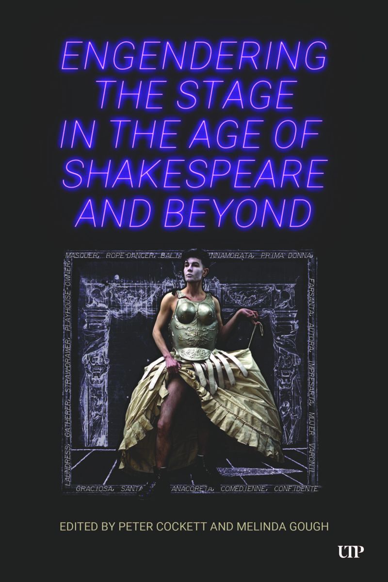 book: Engendering the Stage in the Age of Shakespeare and Beyond