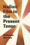 book: Italian Film in the Present Tense