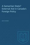 book: A Samaritan State? External Aid in Canada's Foreign Policy