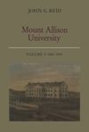 book: Mount Allison University, Volume I