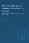 book: The American Dream in Nineteenth-Century Quebec