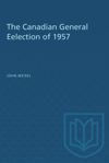 book: The Canadian General Eelection of 1957
