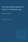 book: The Normative Basis of Fault in Criminal