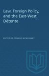 book: Law, Foreign Policy, and the East-West Détente