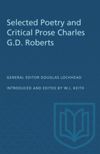 book: Selected Poetry and Critical Prose Charles G.D. Roberts