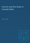 book: Church and the State in Canada West, 1841-1867