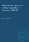 book: International Cycles and Canada's Balance of Payments 1921–33