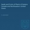 book: Seeds and Fruits of Plants of Eastern Canada and Northeastern United States