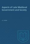 book: Aspects of Late Medieval Government and Society